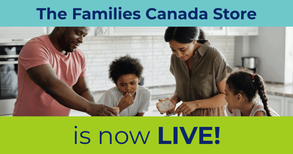 The Families Canada Store is now live