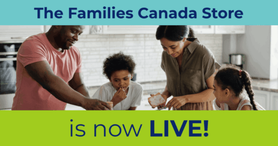 The Families Canada Store is now live